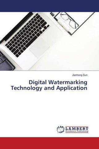 Digital Watermarking Technology and Application
