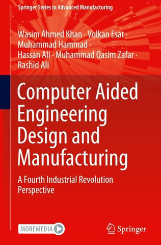 Computer Aided Engineering Design and Manufacturing