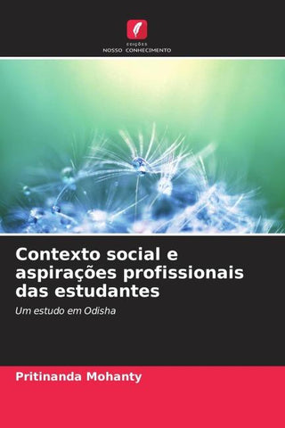 Contexto social e aspirações profissionais das estudantes