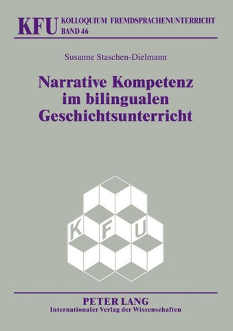 Narrative Kompetenz im bilingualen Geschichtsunterricht