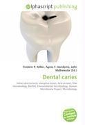 Dental caries