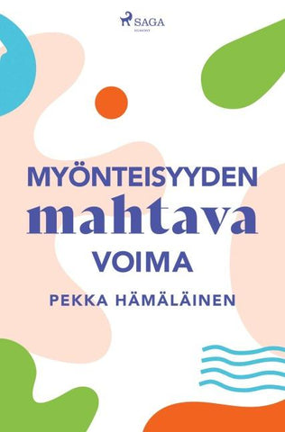 Myönteisyyden mahtava voima