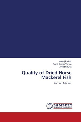 Quality of Dried Horse Mackerel Fish