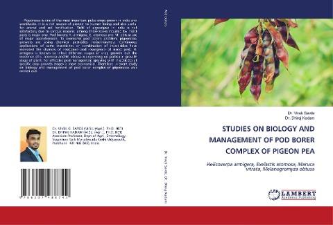 STUDIES ON BIOLOGY AND MANAGEMENT OF POD BORER COMPLEX OF PIGEON PEA