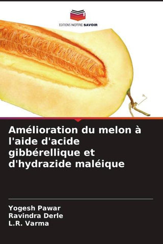 Amélioration du melon à l'aide d'acide gibbérellique et d'hydrazide maléique