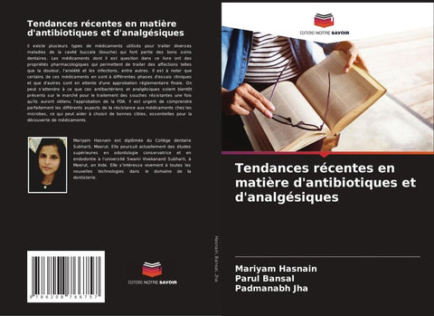 Tendances récentes en matière d'antibiotiques et d'analgésiques