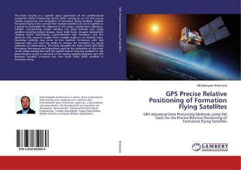GPS Precise Relative Positioning of Formation Flying Satellites