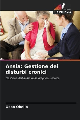 Ansia: Gestione dei disturbi cronici