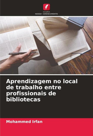 Aprendizagem no local de trabalho entre profissionais de bibliotecas
