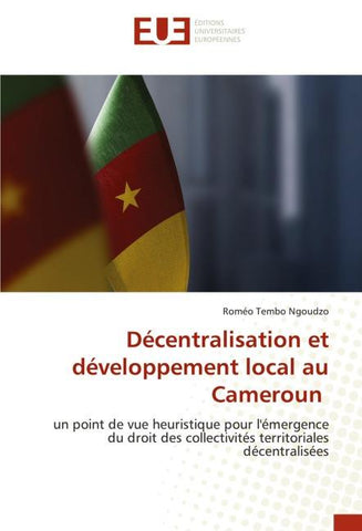 Décentralisation et développement local au Cameroun