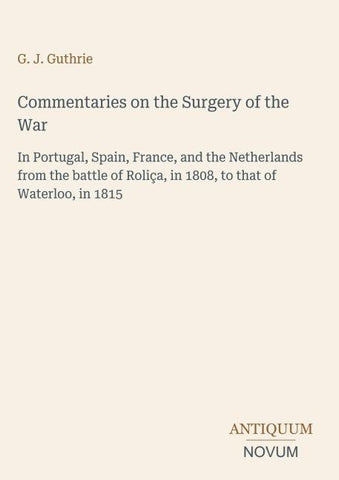 Commentaries on the Surgery of the War