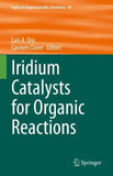 Iridium Catalysts for Organic Reactions