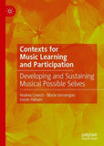 Contexts for Music Learning and Participation