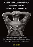 Come fare un Pompino da Dio e farlo Impazzire di Piacere