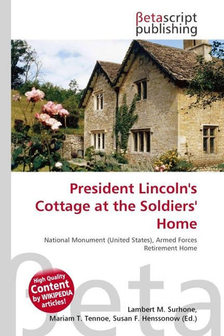 President Lincoln's Cottage at the Soldiers' Home