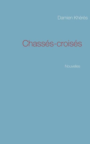 Chassés-croisés