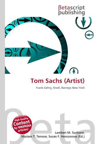 Tom Sachs (Artist)