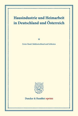 Hausindustrie und Heimarbeit in Deutschland und Österreich.