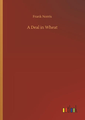 A Deal in Wheat