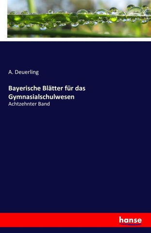 Bayerische Blätter für das Gymnasialschulwesen