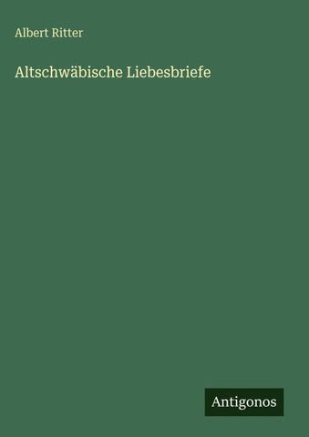 Altschwäbische Liebesbriefe