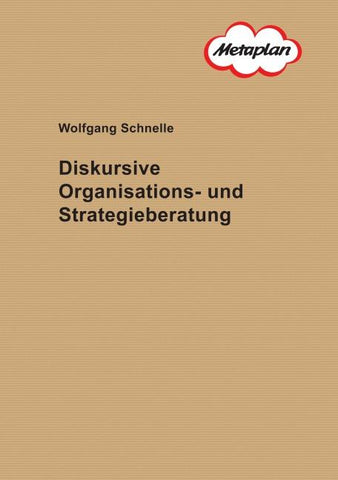 Diskursive Organisations- und Strategieberatung
