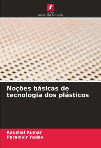 Noções básicas de tecnologia dos plásticos