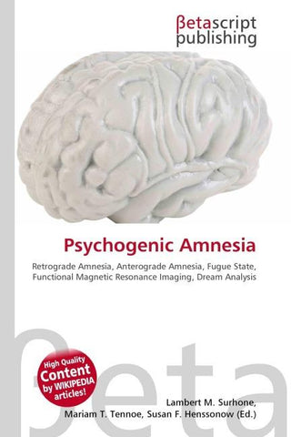 Psychogenic Amnesia