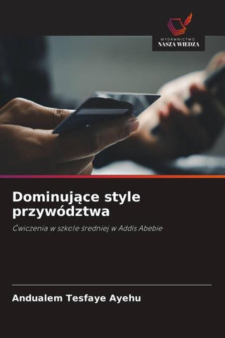 Dominuj¿ce style przywództwa