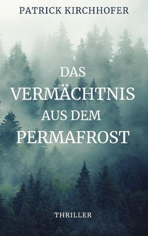 Das Vermächtnis aus dem Permafrost