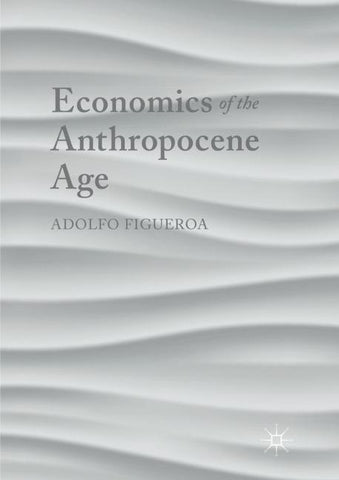 Economics of the Anthropocene Age