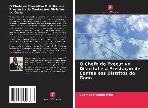 O Chefe do Executivo Distrital e a Prestação de Contas nos Distritos do Gana
