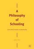A Philosophy of Schooling