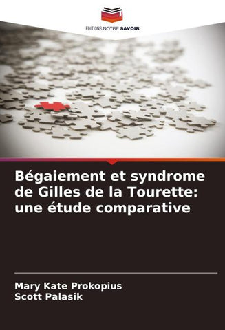 Bégaiement et syndrome de Gilles de la Tourette: une étude comparative