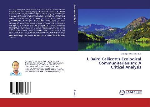 J. Baird Callicott's Ecological Communitarianism: A Critical Analysis