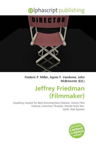 Jeffrey Friedman (Filmmaker)