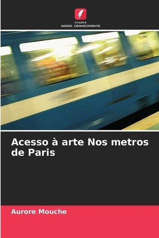 Acesso à arte Nos metros de Paris