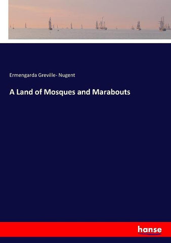 A Land of Mosques and Marabouts
