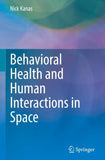 Behavioral Health and Human Interactions in Space