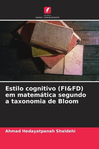 Estilo cognitivo (FI&FD) em matemática segundo a taxonomia de Bloom