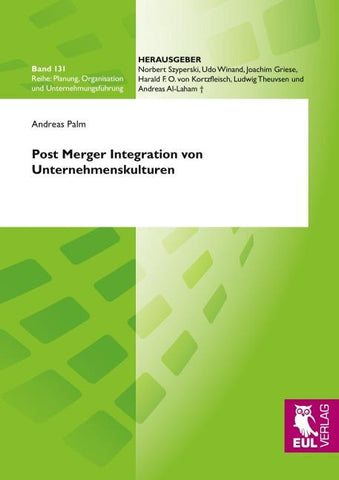 Post Merger Integration von Unternehmenskulturen