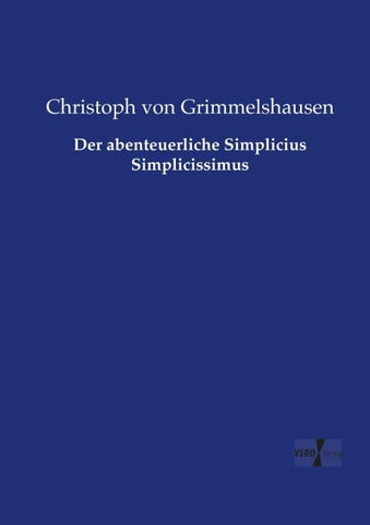 Der abenteuerliche Simplicius Simplicissimus