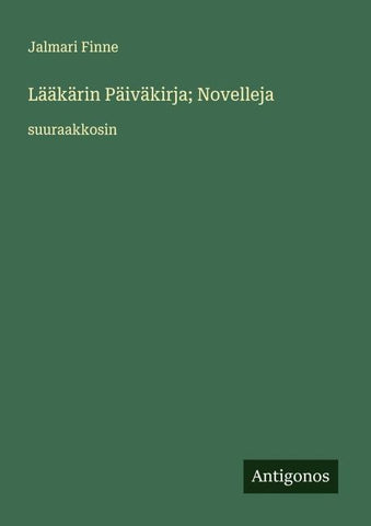 Lääkärin Päiväkirja; Novelleja