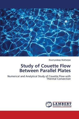 Study of Couette Flow Between Parallel Plates