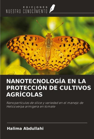NANOTECNOLOGÍA EN LA PROTECCIÓN DE CULTIVOS AGRÍCOLAS