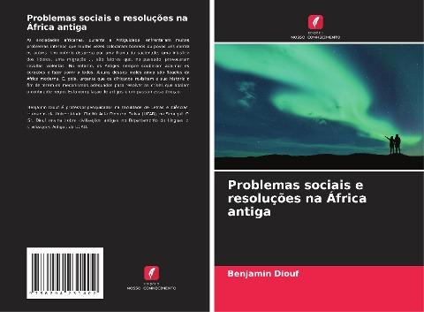 Problemas sociais e resoluções na África antiga