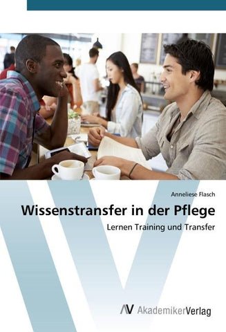Wissenstransfer in der Pflege