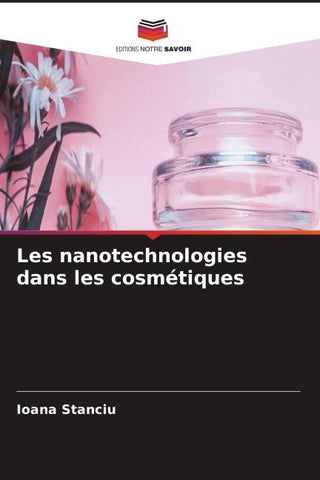 Les nanotechnologies dans les cosmétiques