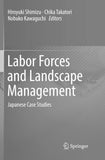 Labor Forces and Landscape Management