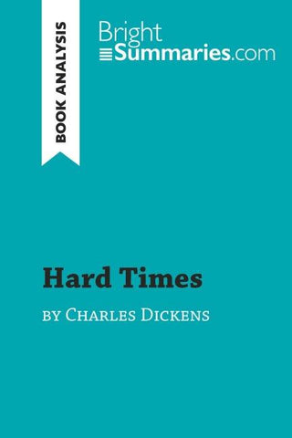 Hard Times by Charles Dickens (Book Analysis)